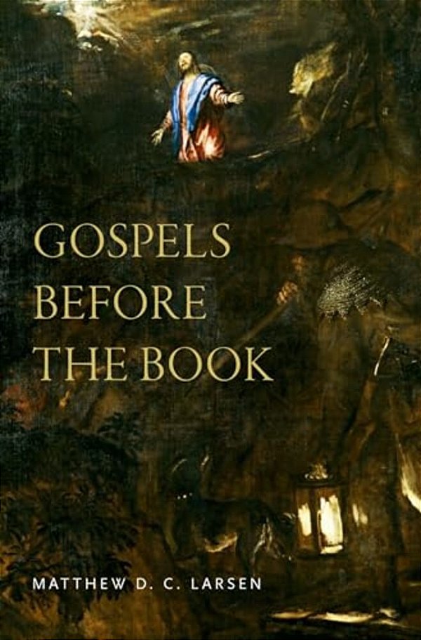 Gospels Before The Book-..