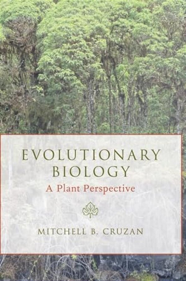 Evolutionary Biology: A Plant Perspective-..