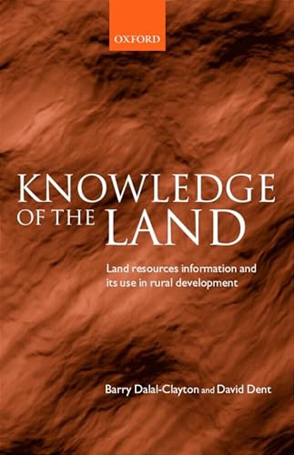Knowledge Of The Land: Land Resources Information And Its Use In Rural Development-..
