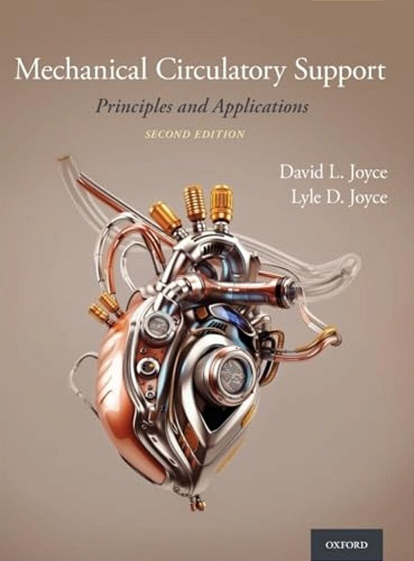 Mechanical Circulatory Support: Principles And Applications-..