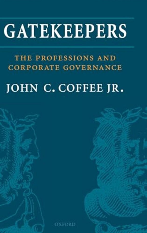 Gatekeepers: The Role Of The Professions In Corporate Governance-..
