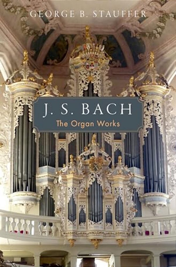 J. S. Bach: The Organ Works-..