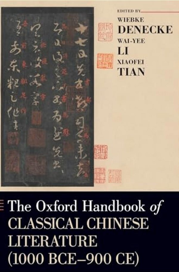 Oxford Handbook Of Classical Chinese Literature (1000 Bce-900ce)-..