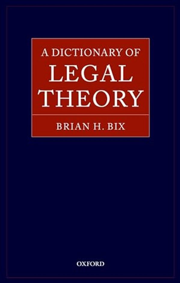 A Dictionary Of Legal Theory-..