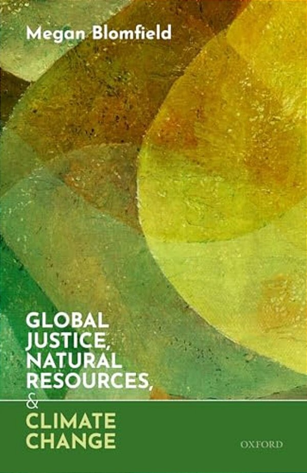 Global Justice, Natural Resources, And Climate Change-..
