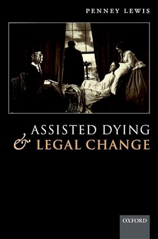Assisted Dying And Legal Change-..