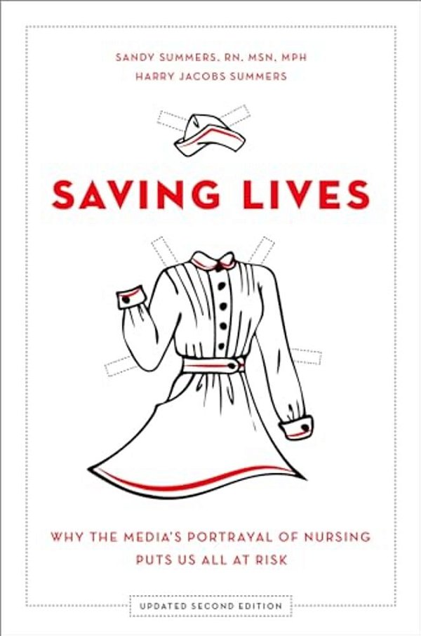 Saving Lives: Why The Media's Portrayal Of Nursing Puts US All At Risk (Updated)-..