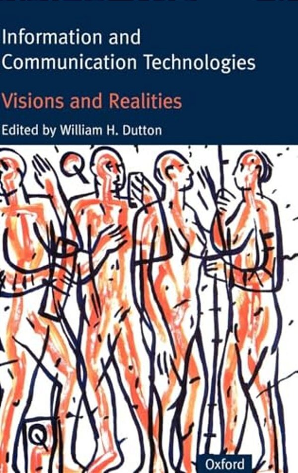 Information And Communication Technologies: Visions And Realities-..