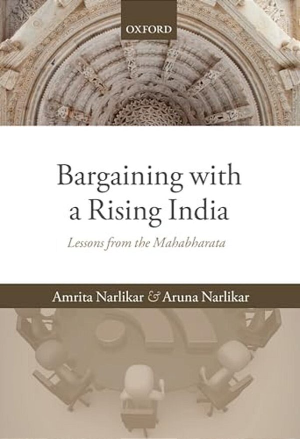 Bargaining With A Rising India: Lessons From The Mahabharata-..