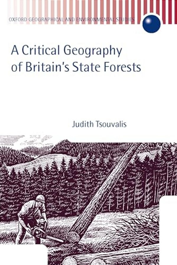A Critical Geography Of Britain's State Forests-..