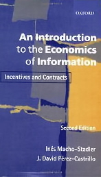 An Introduction To The Economics Of Information: Incentives And Contracts-..