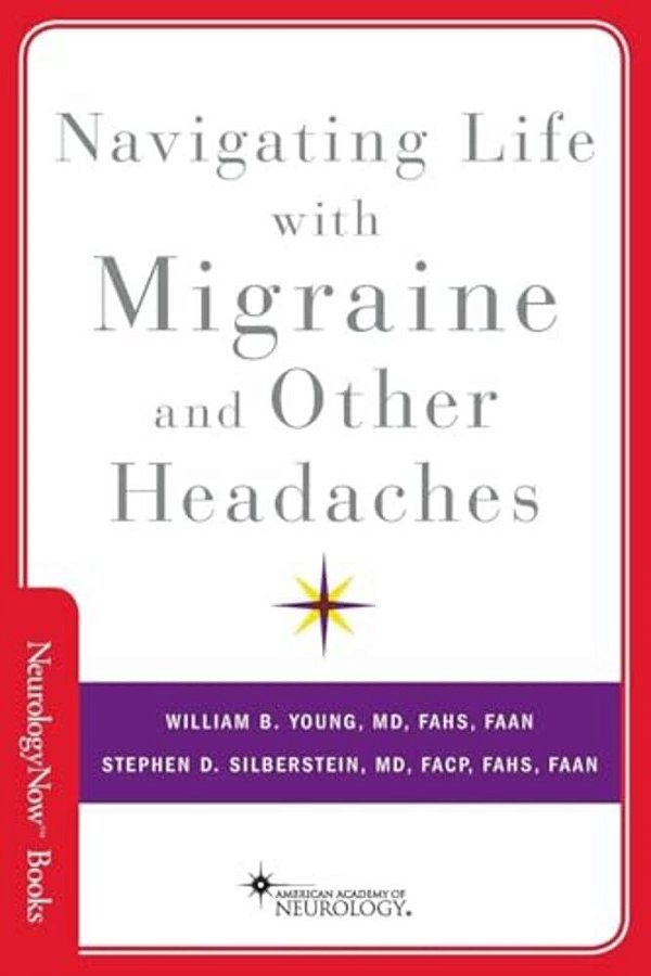 Navigating Life With Migraine And Other Headaches-..