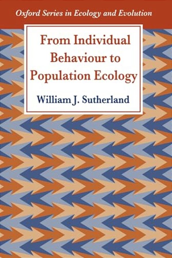 From Individual Behaviour To Population Ecology-..