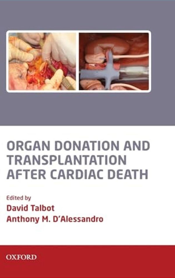 Organ Donation And Transplantation After Cardiac Death-..