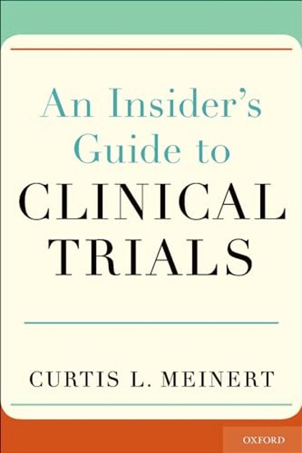 Insider's Guide To Clinical Trials-..