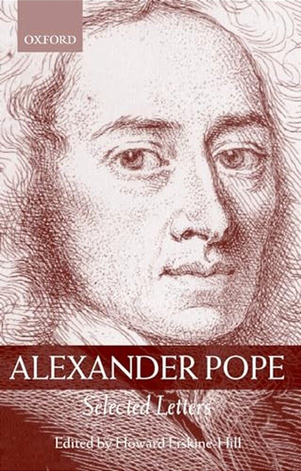Alexander Pope: Selected Letters-..