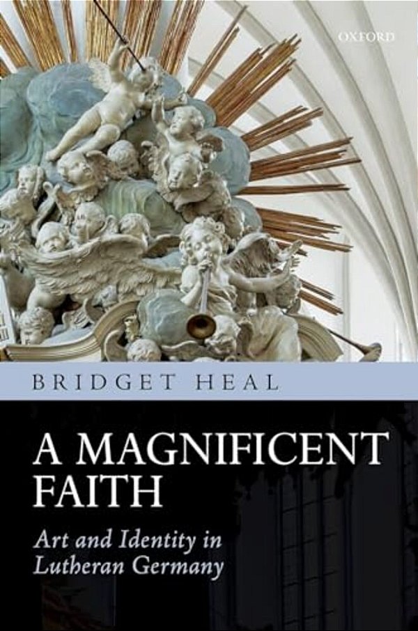 Magnif Faith: Art & Iden Lutheran Germ C-..