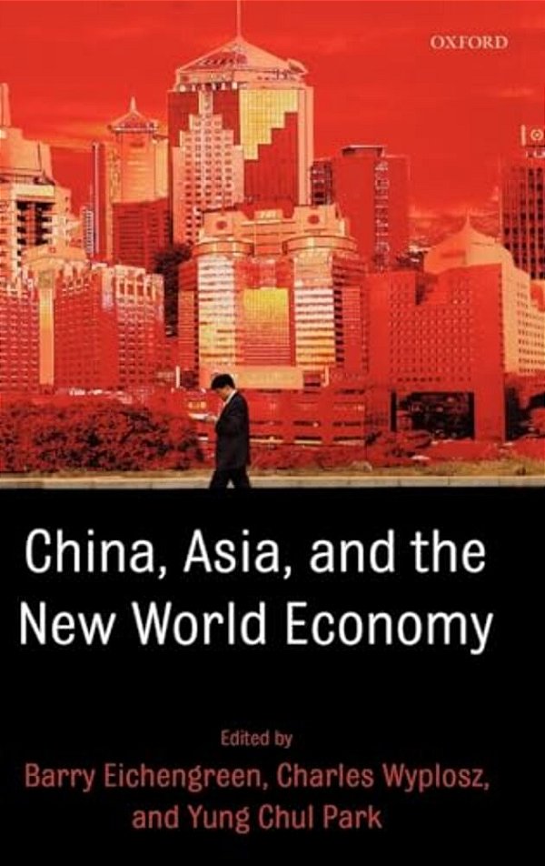 China, Asia, And The New World Economy-..