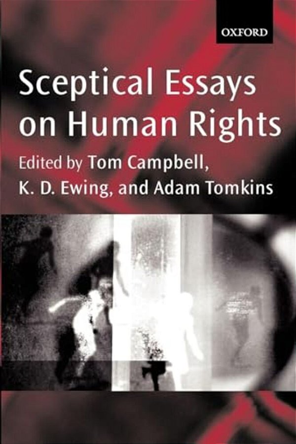 Sceptical Essays On Human Rights P/b Edn. -..