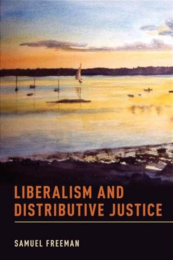 Liberalism And Distributive Justice-..