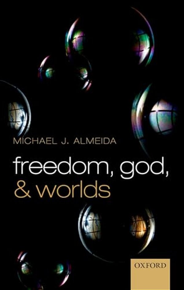 Freedom, God, And Worlds-..