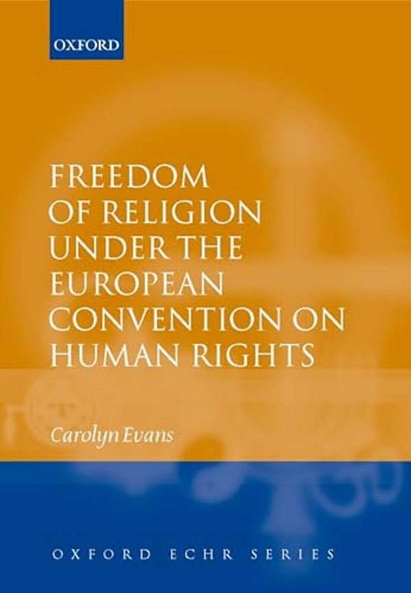 Freedom Of Religion Under The European Convention On Human Rights-..