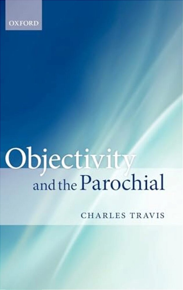 Objectivity And The Parochial-..