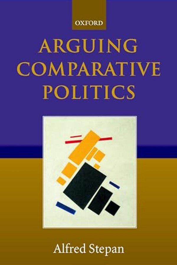 Arguing Comparative Politics-..