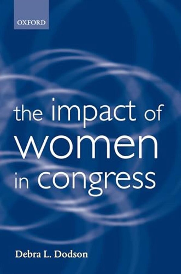 The Impact Of Women In Congress-..
