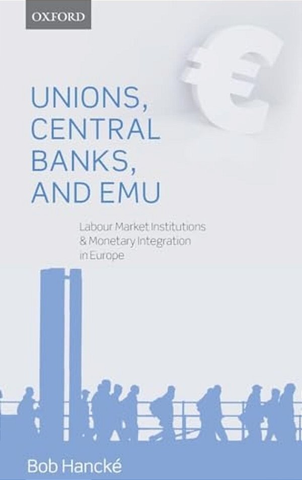 Unions, Central Banks, And Emu-..
