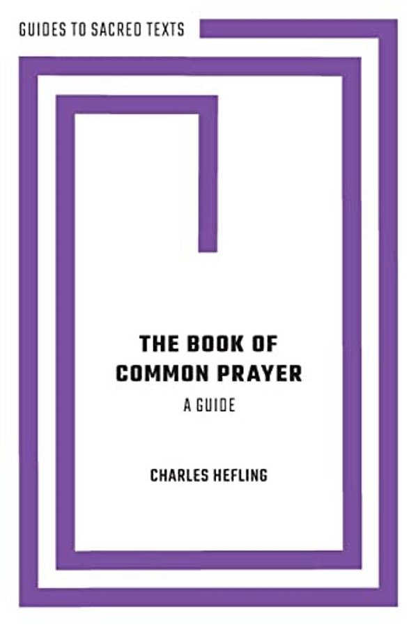 Book Of Common Prayer: A Guide-..