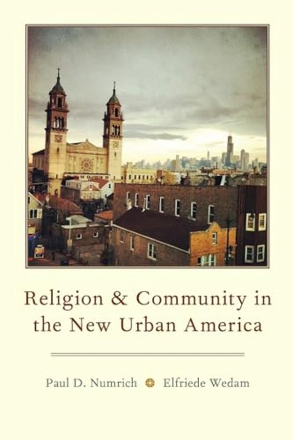 Religion And Community In The New Urban America-..
