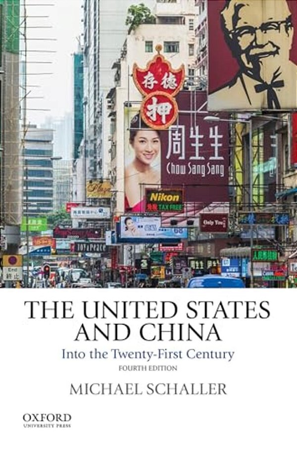 United States And China: Into The Twenty-First Century-..