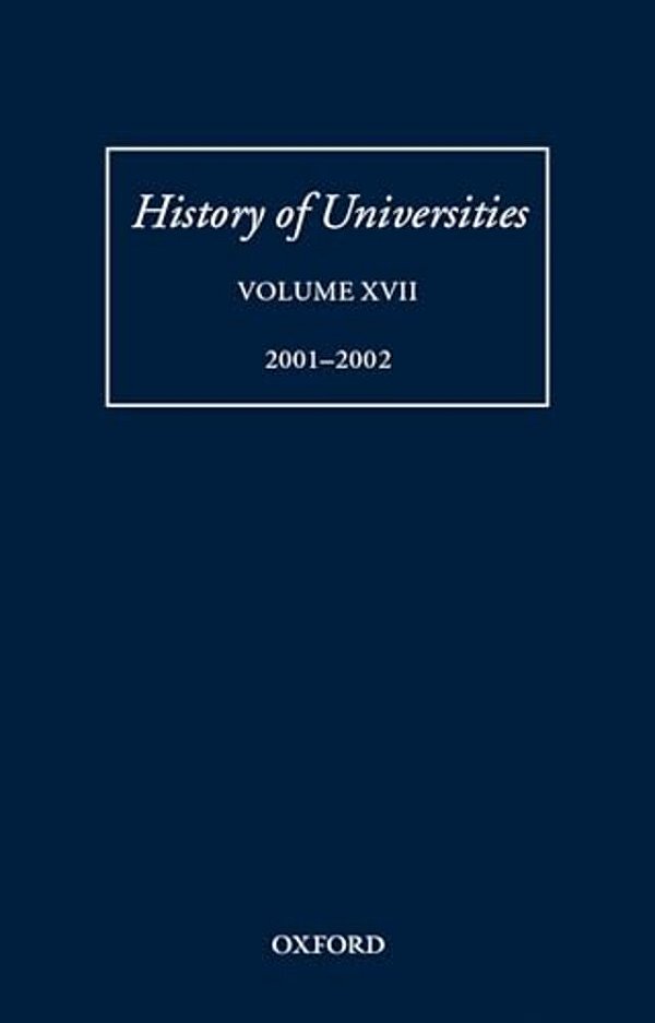 History Of Universities, Volume XVII 2001-2002-..