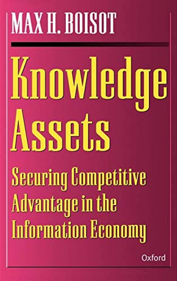 Knowledge Assets: Securing Competitive Advantage In The Information Economy-..