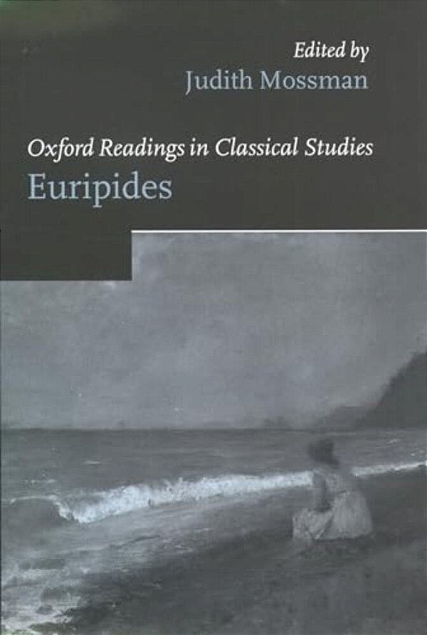 Oxford Readings In Classical Studies: Euripides-..