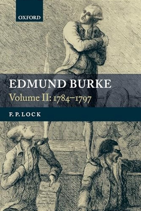 Edmund Burke: Volume II: 1784-1797-..
