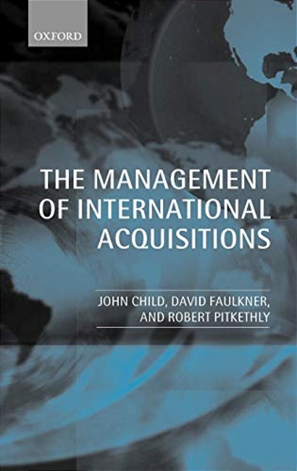 The Management Of International Acquisitions-..