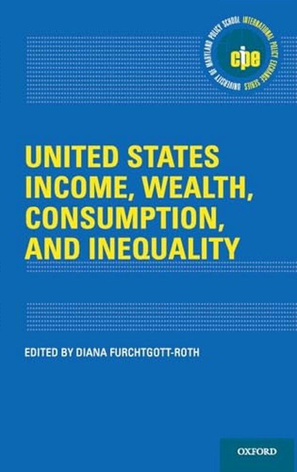 United States Income, Wealth, Consumption, And Inequality-..
