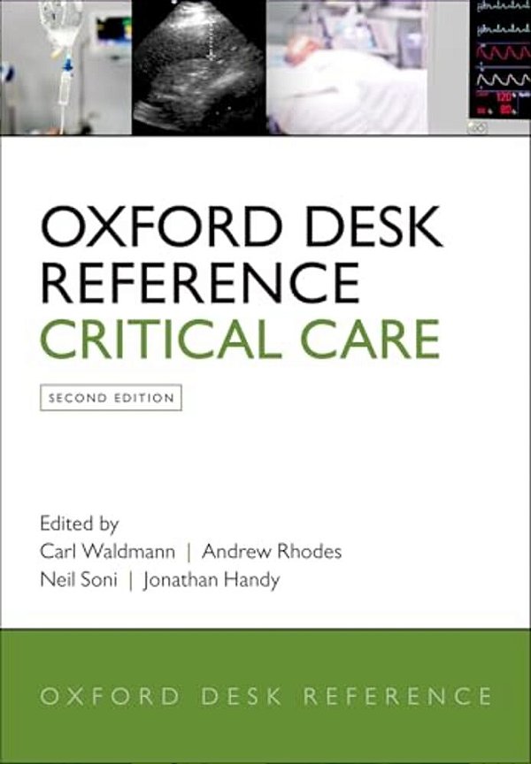 Oxford Desk Reference: Critical Care-..