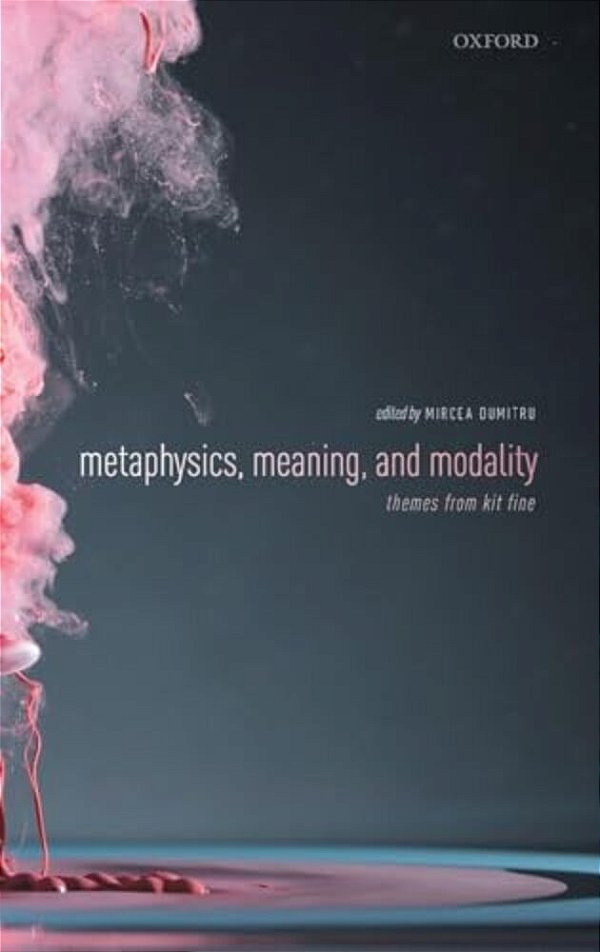 Metaphysics Meaning & Modality C-..