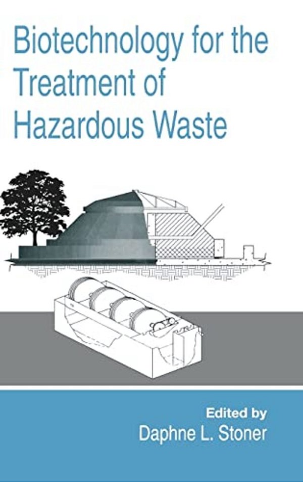Biotechnology For The Treatment Of Hazardous Waste-..