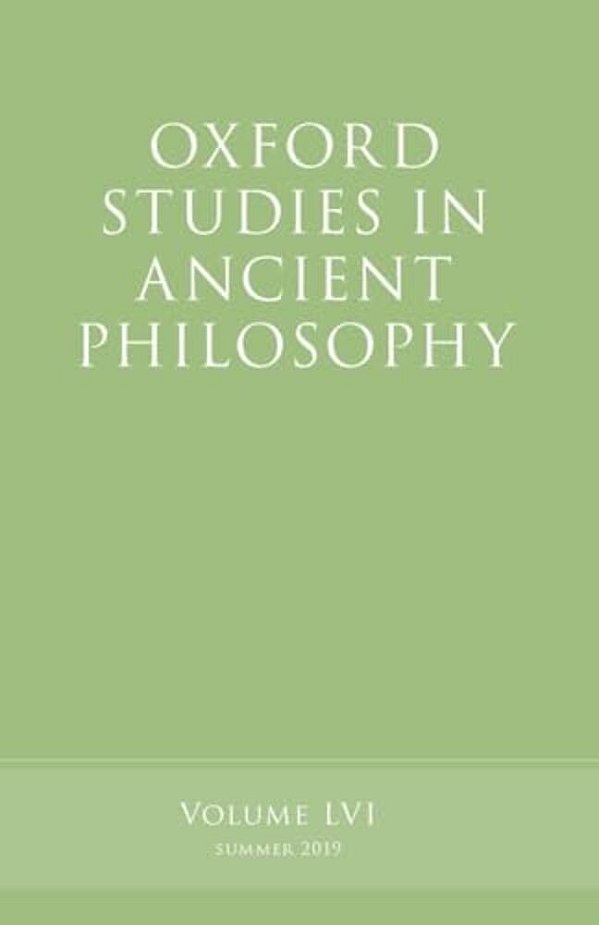 Oxford Studies In Ancient Philosophy, Volume 56-..