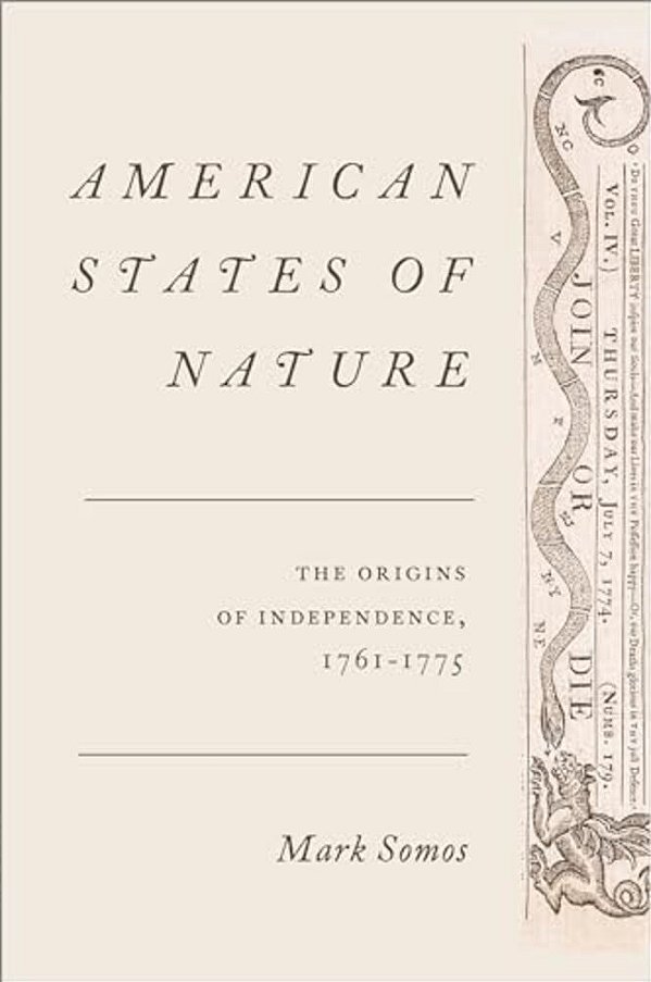 American States Of Nature: The Origins Of Independence, 1761-1775-..