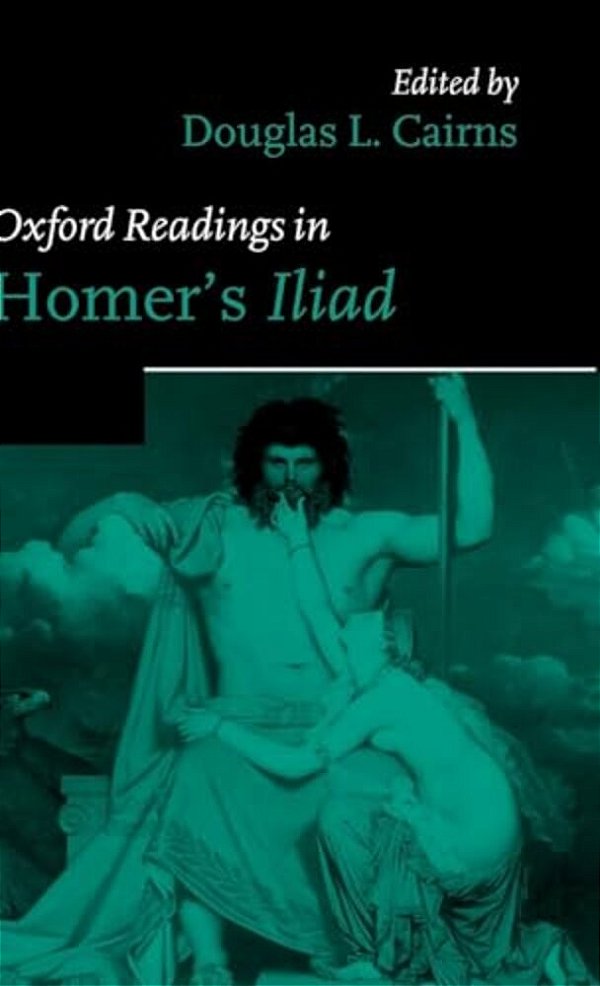 Oxford Readings In Homer's Iliad-..