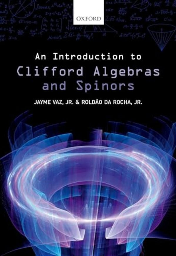 Introduction To Clifford Algebras And Spinors-..
