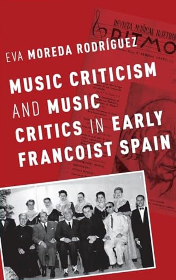 Music Criticism And Music Critics In Early Francoist Spain-..