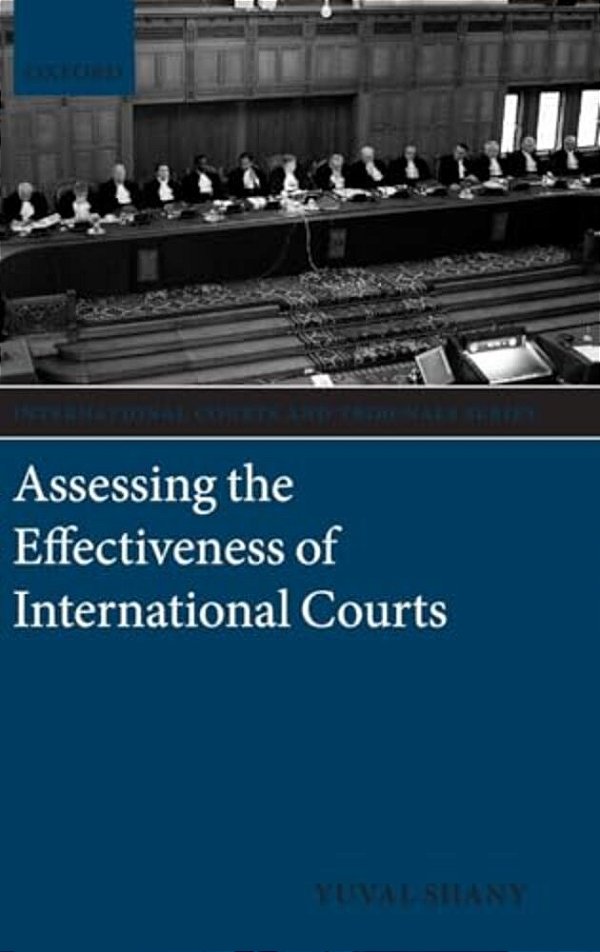 Assessing The Effectiveness Of International Courts-..