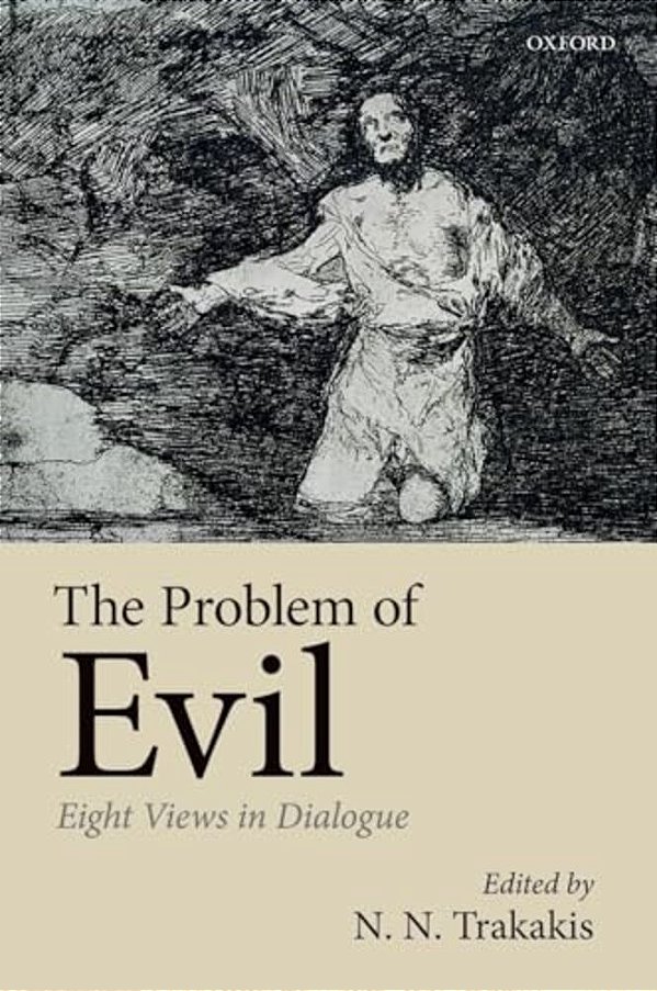 Problem Of Evil: Eight Views In Dialogue-..
