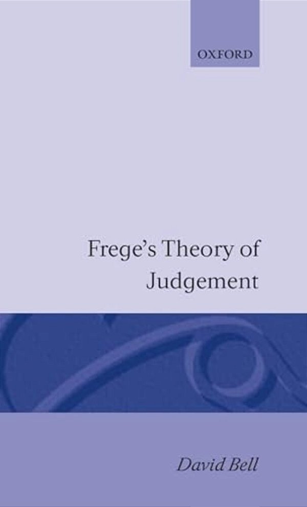 Frege's Theory Of Judgement-..